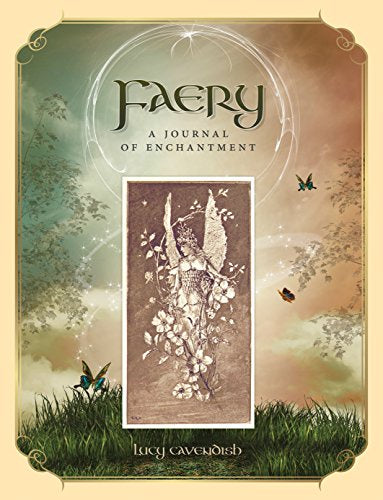 Faery A Journal of Enchantment (Lucy Cavendish)