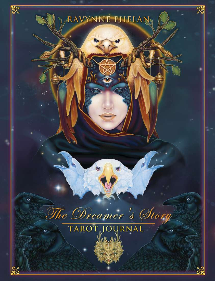 The Dreamer's Story Tarot Journal (Ravynne Phelan)