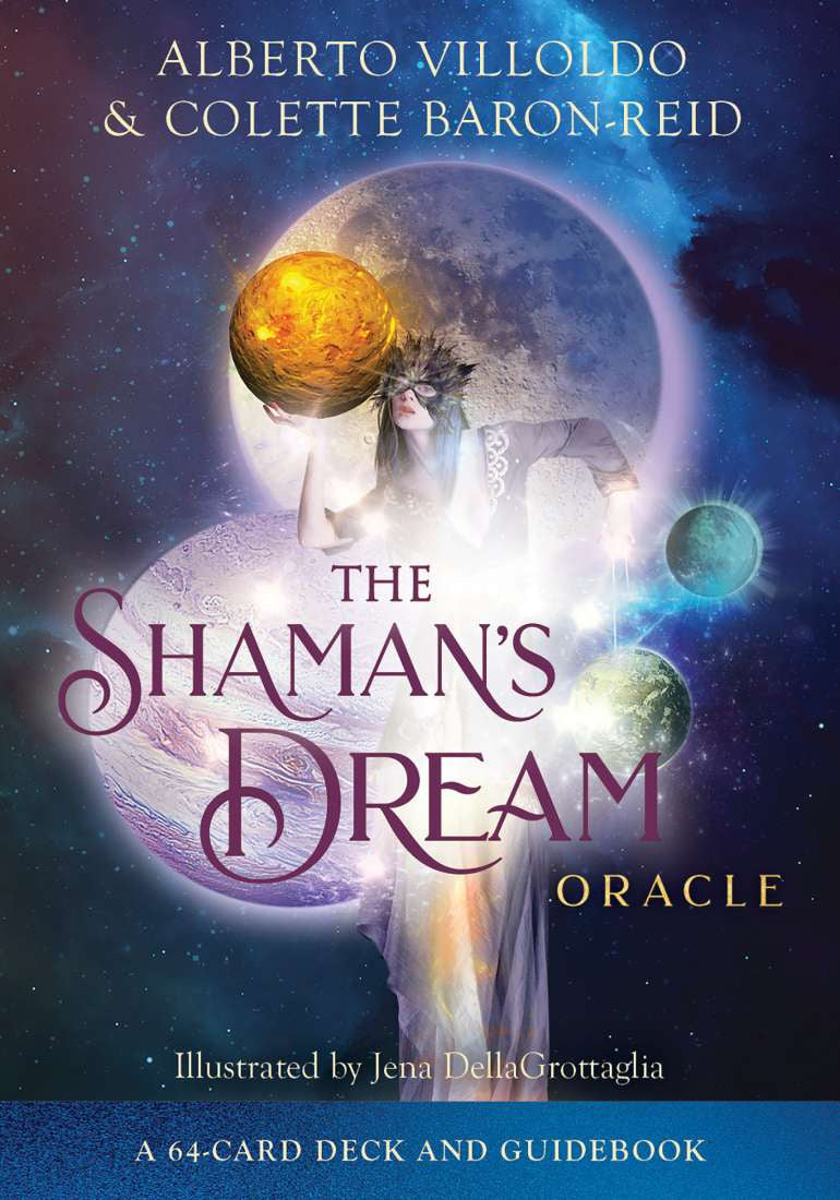 Tha Shaman's Dream (Baron-Reid and Alberto villoldo)