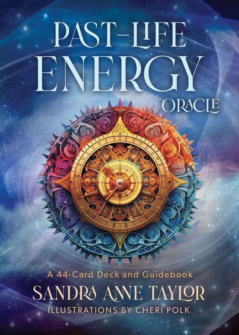 Past Life Energy Oracle (Sandra Anne Taylor)