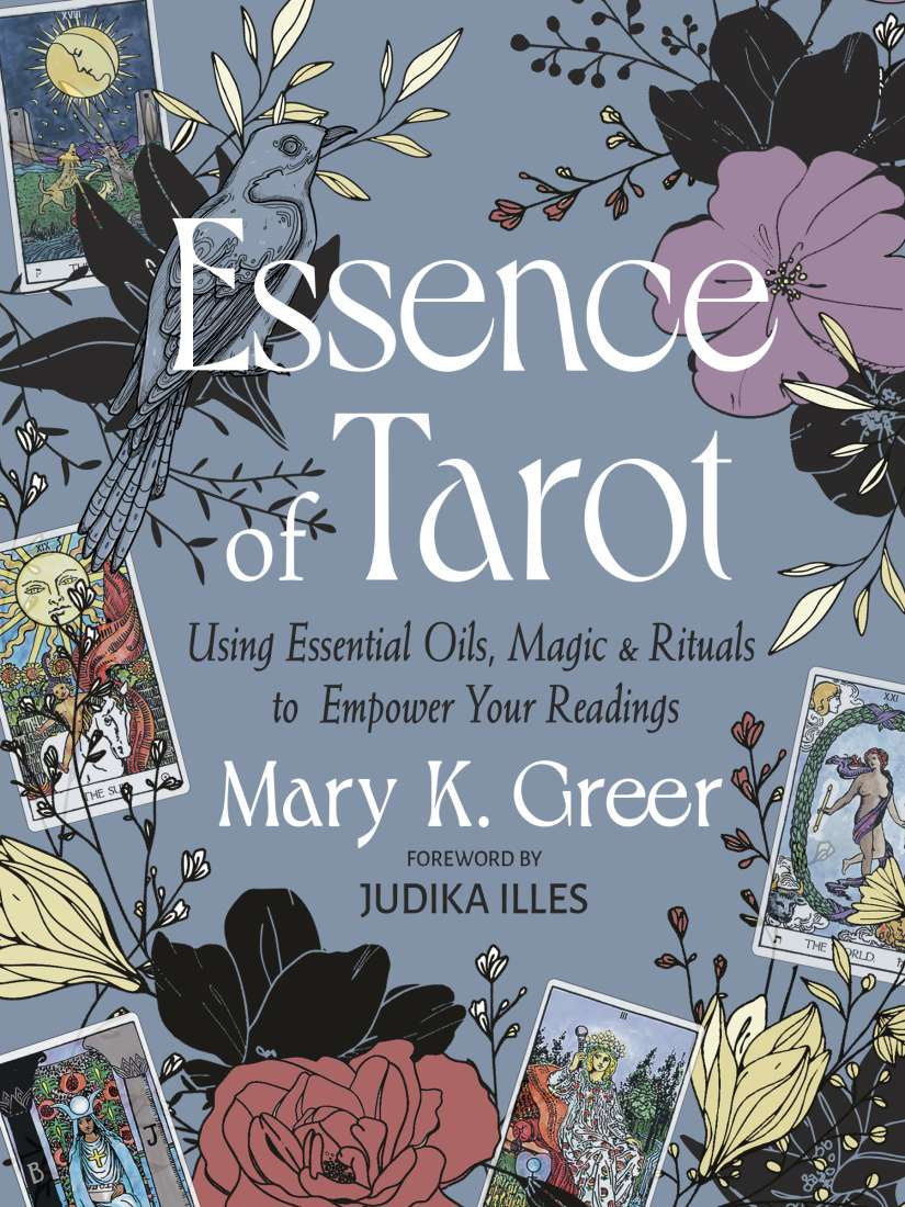 ESSENCE OF TAROT ( GREER, MARY K. & ILLES, JUDIKA)