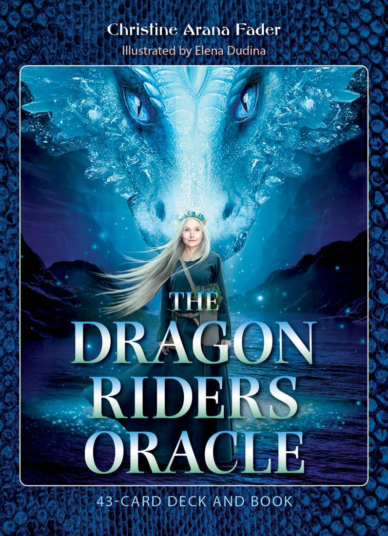 The Dragon Rider's Oracle (Christine Arana Fader)