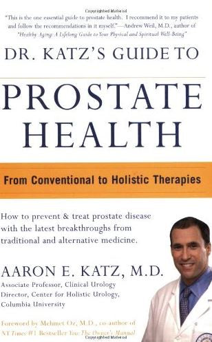Dr Katz's Guide to Prostate Health Book (Aaron E. Katz)