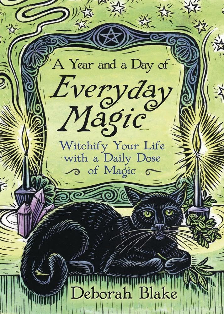 A Year and a Day of Everyday Magic Book (Deborah Blake)