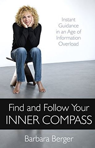 Find and Follow Your Inner Compass Book (Barbara Berger)