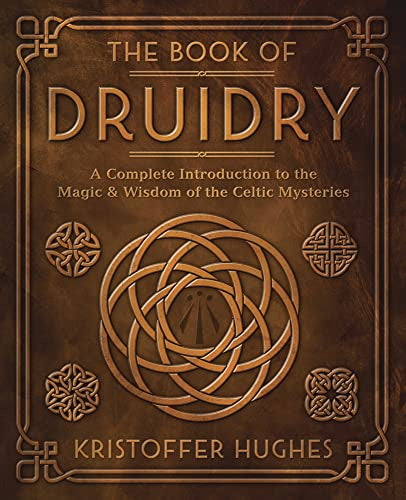 The Book of Druidry (Kristoffer Hughes)