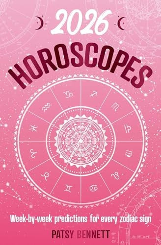 2026 HOROSCOPES ANNUAL CALENDAR (BENNETT, PATSY)