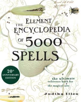 Element Encylopedia of 5000 Spells Book (Judika Illes)