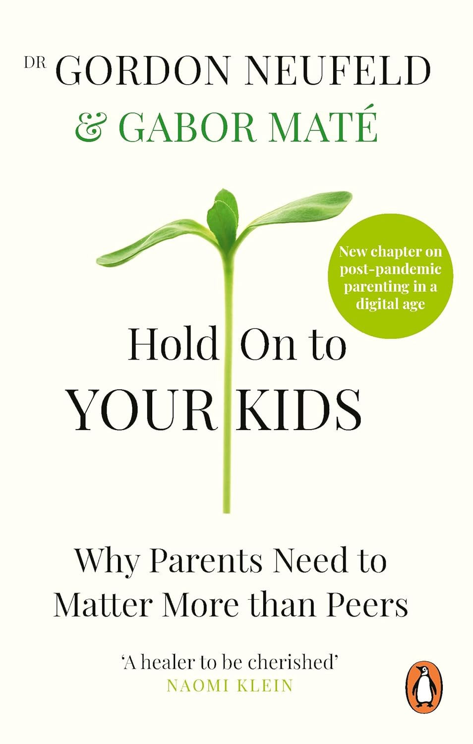 Hold on to Your Kids (Gabor Mate & Gordon Neufeld)