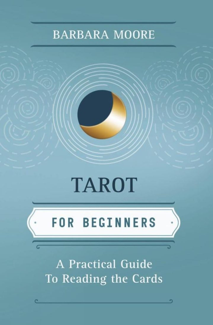 Tarot for Beginners Book (Barbara Moore)