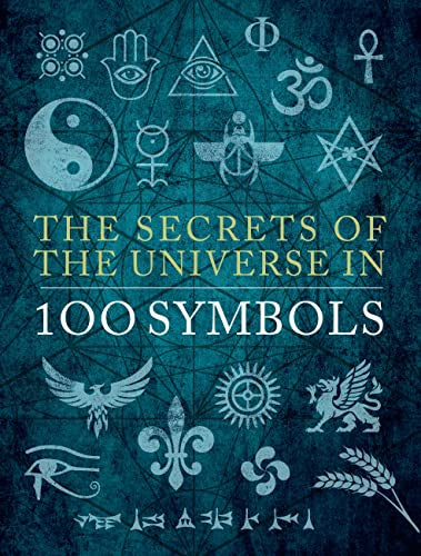 The Secrets of the Universe in 100 Symbols Book (Sarah Bartlett)