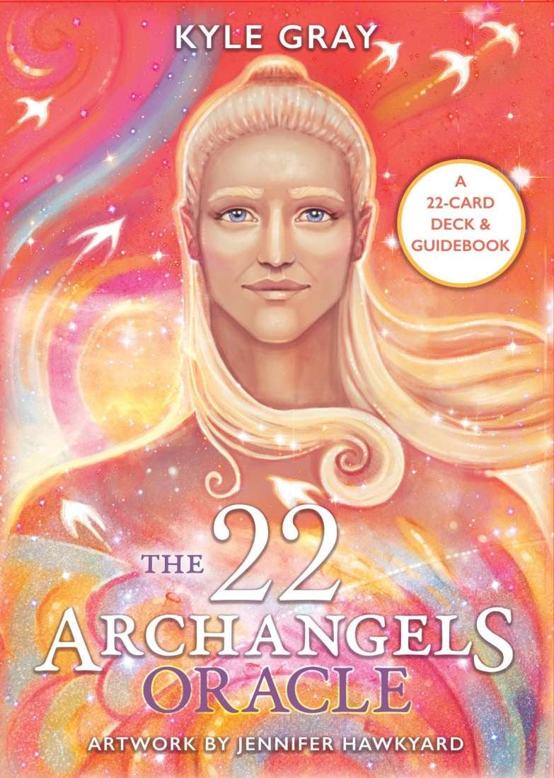 22 ARCHANGELS ORACLE, THE (GRAY, KYLE)