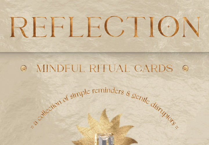 Reflection Mindful Ritual Cards (Prism & Fleur Design Studio)