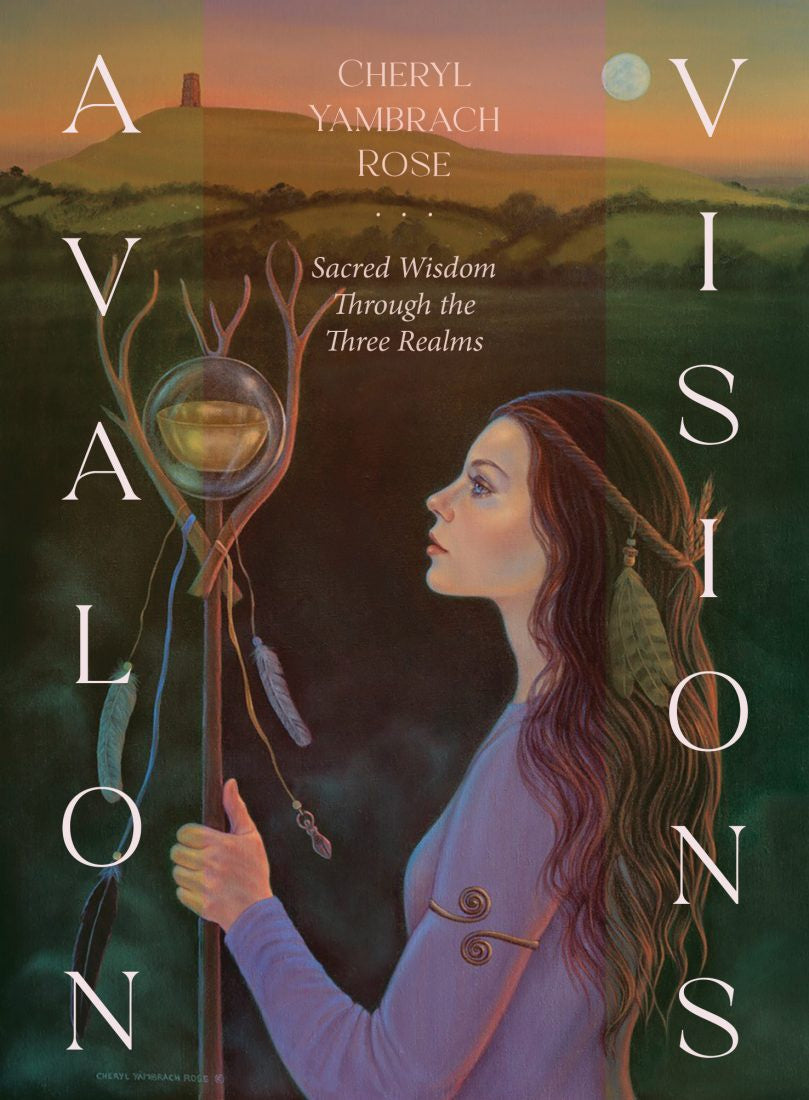Avalon Visions Oracle Cards (Cheryl Yambrach Rose)