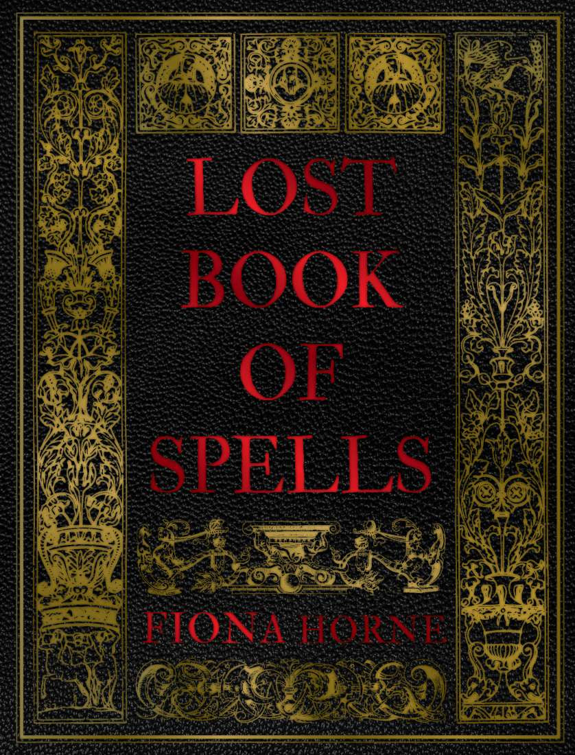 Lost book of Spells (Fiona Horne)