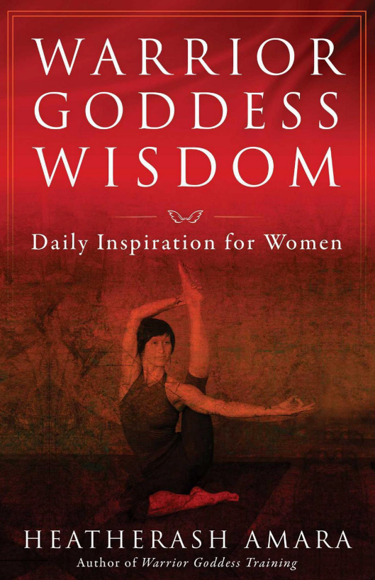 Warrior Goddess Wisdom Book (Heatherash Amara)