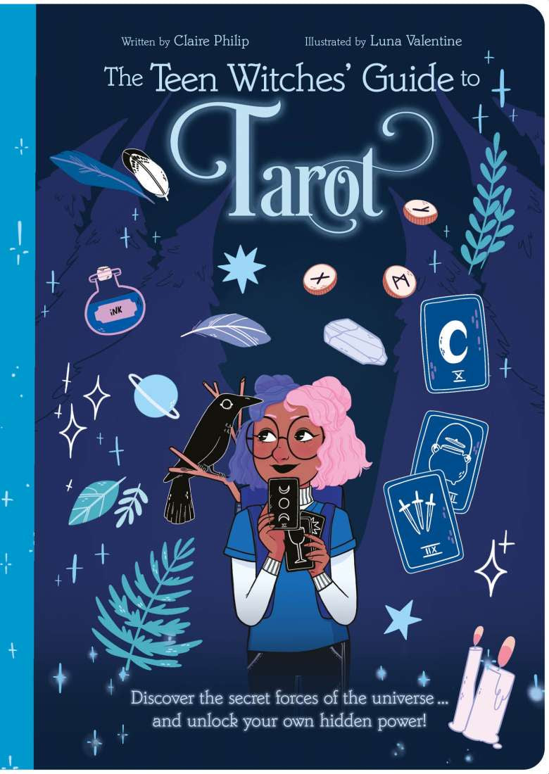 The Teen Witches' Guide to Tarot (Claire Philip)