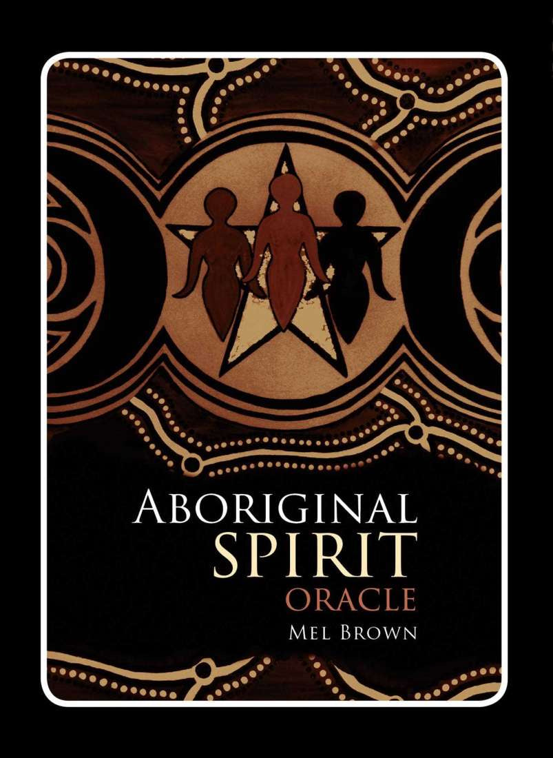 Aboriginal Spirit Oracle Cards (Mel Brown)