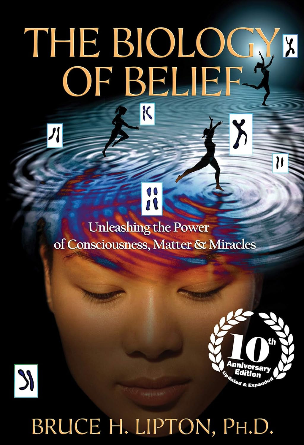 The Biology of Belief Book (Bruce H. Lipton)