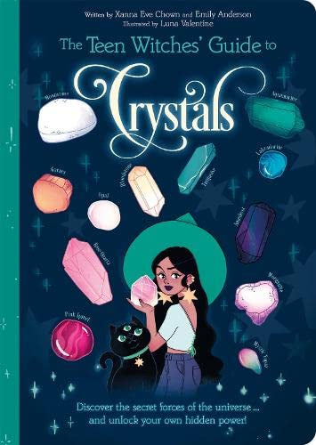 The Teen Witches' Guide to Crystals Book (Xanna Eve Chown)