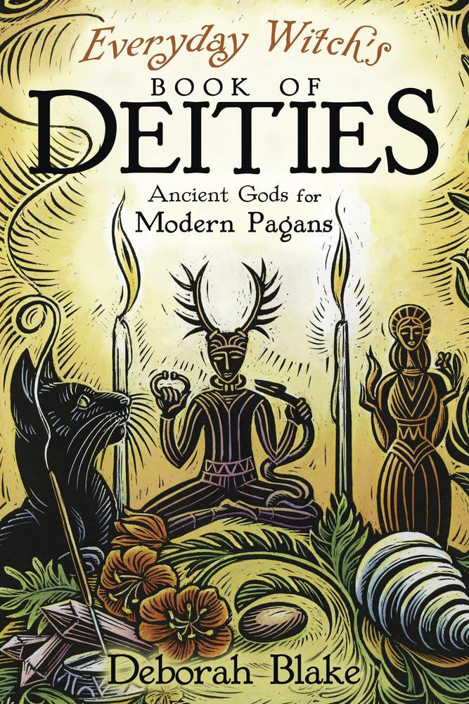 Everyday Witch's Book of Deities Book (Deborah Blake)