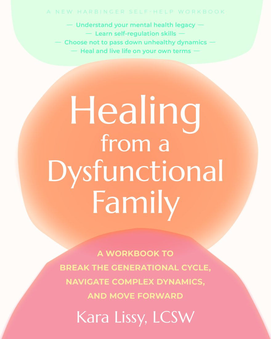 Healing From A Dysfunctional Family Book (Kara Lissy)
