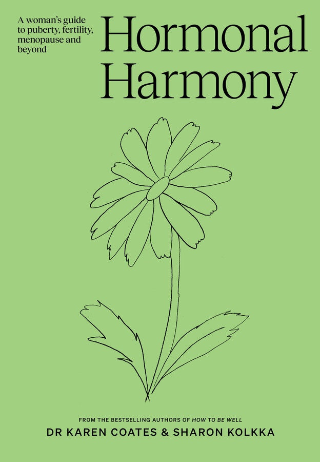 HORMONAL HARMONY BOOK (DR KAREN COATES & SHARON KOLKKA)