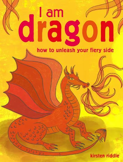 I am Dragon Book (Kirsten Riddle)