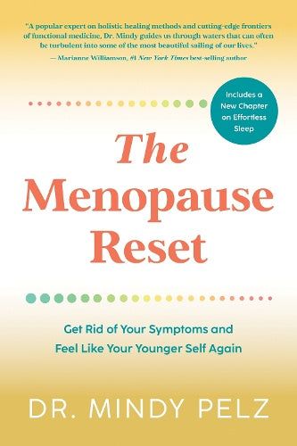 The Menopause Reset Book (DR Mindy Pelz)