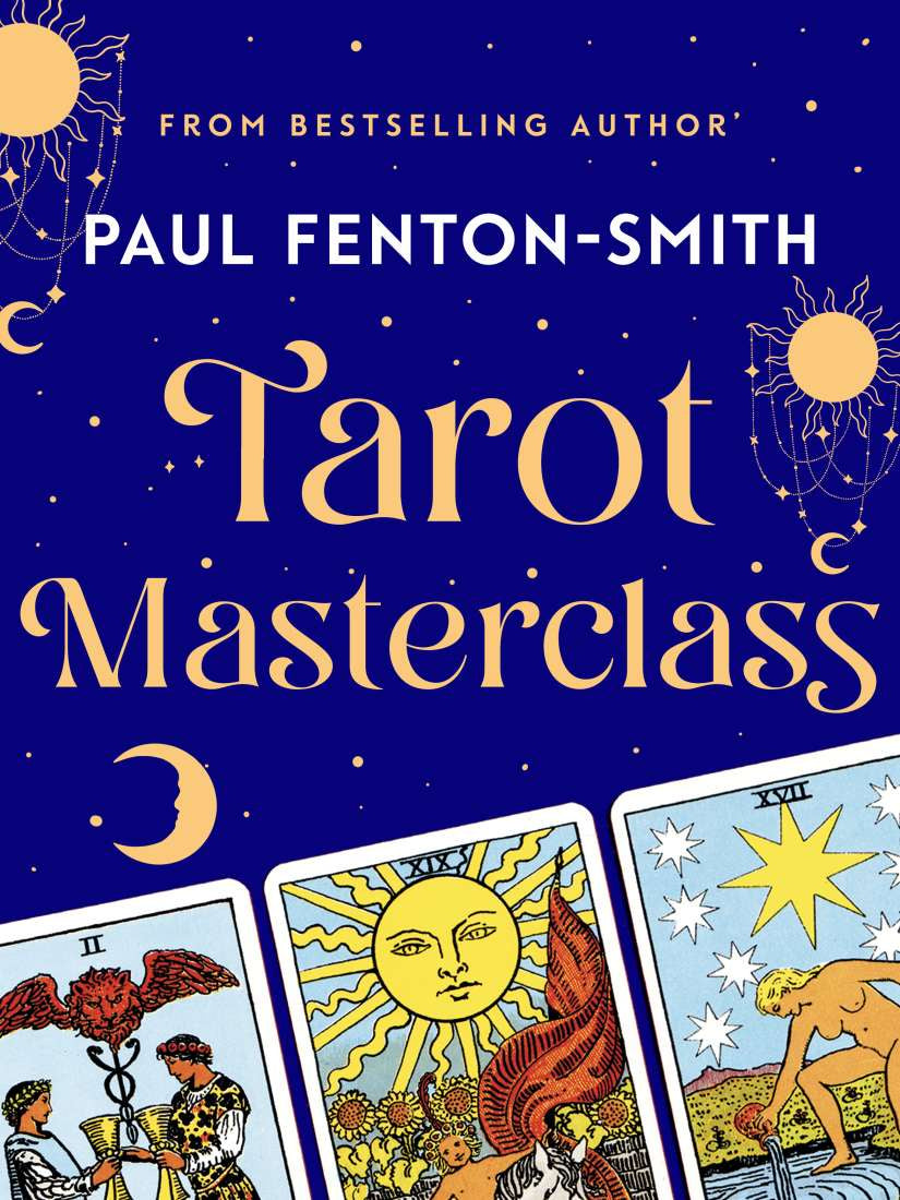 Tarot Masterclass Book (Paul Fenton-Smith)