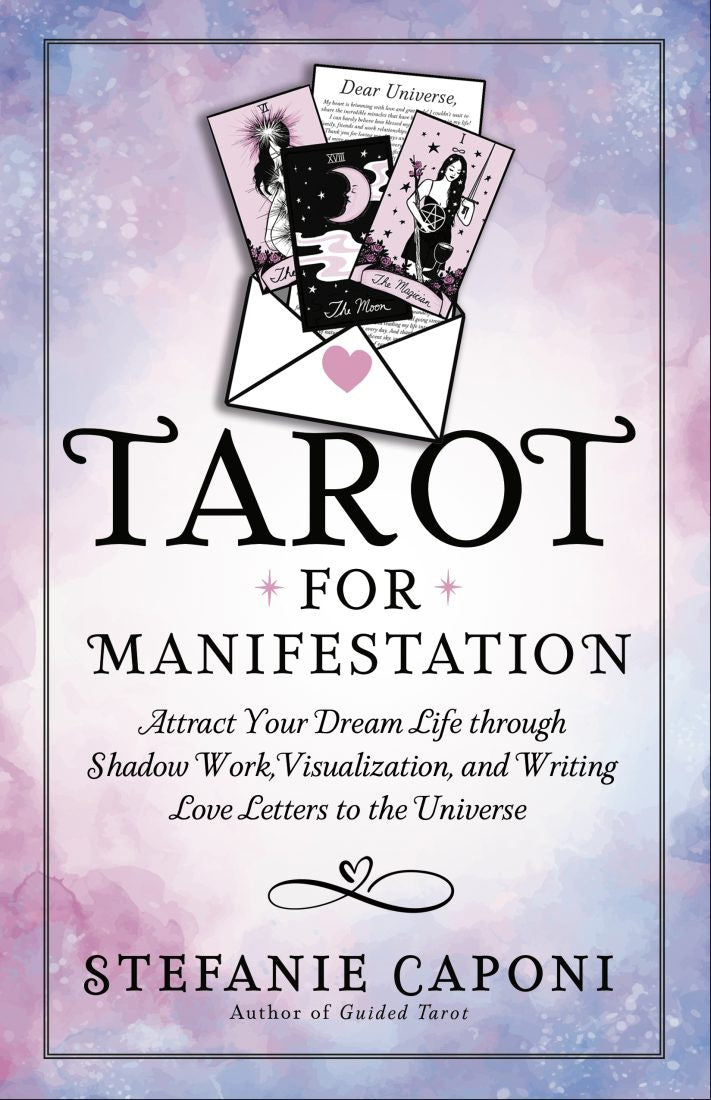 Tarot for Manifestation Book (Stefanie Caponi)