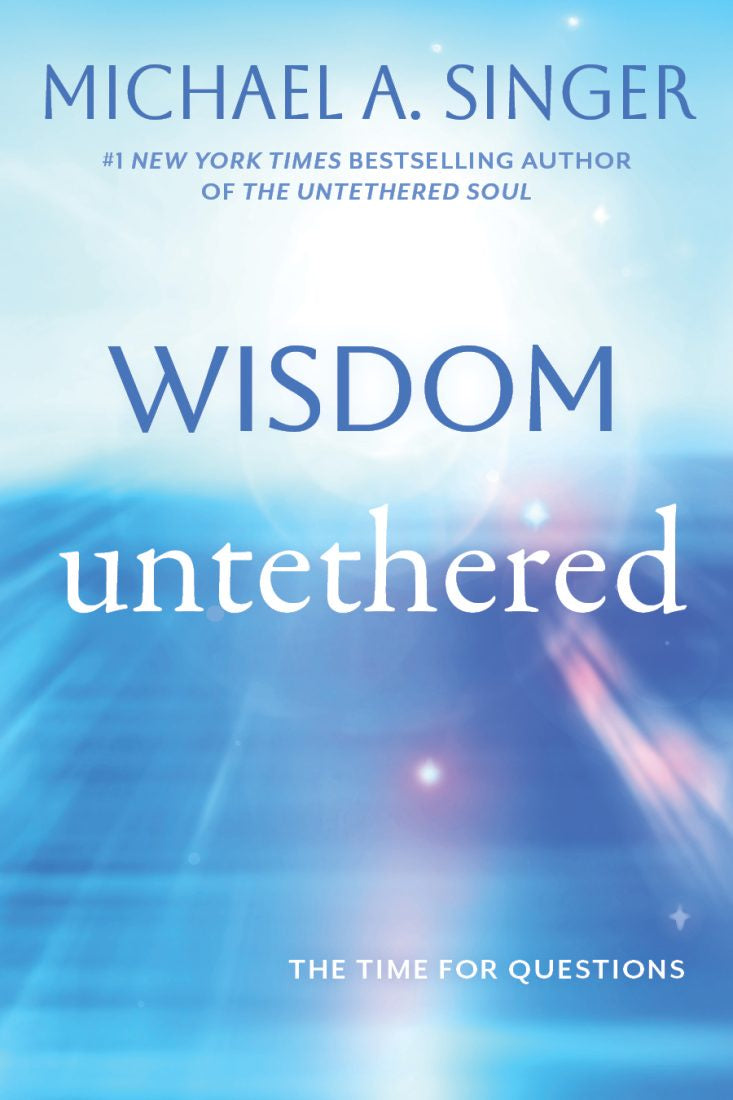 Wisdom Untethered Book (Michael A. Singer)