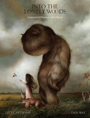 Into the Lonely Woods Journal (Lucy Cavendish)